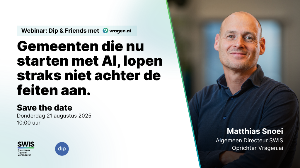 Webinar aankondiging met Matthias Snoei afgebeeld. Als tekst: Gemeenten die nu starten met AI, lopen straks niet achter de feiten aan. Webinar op 21 augustus 2025 om 10 uur